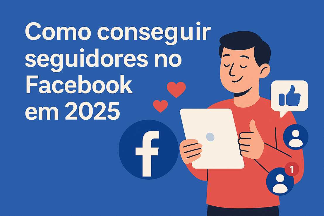 como conseguir seguidores no facebook