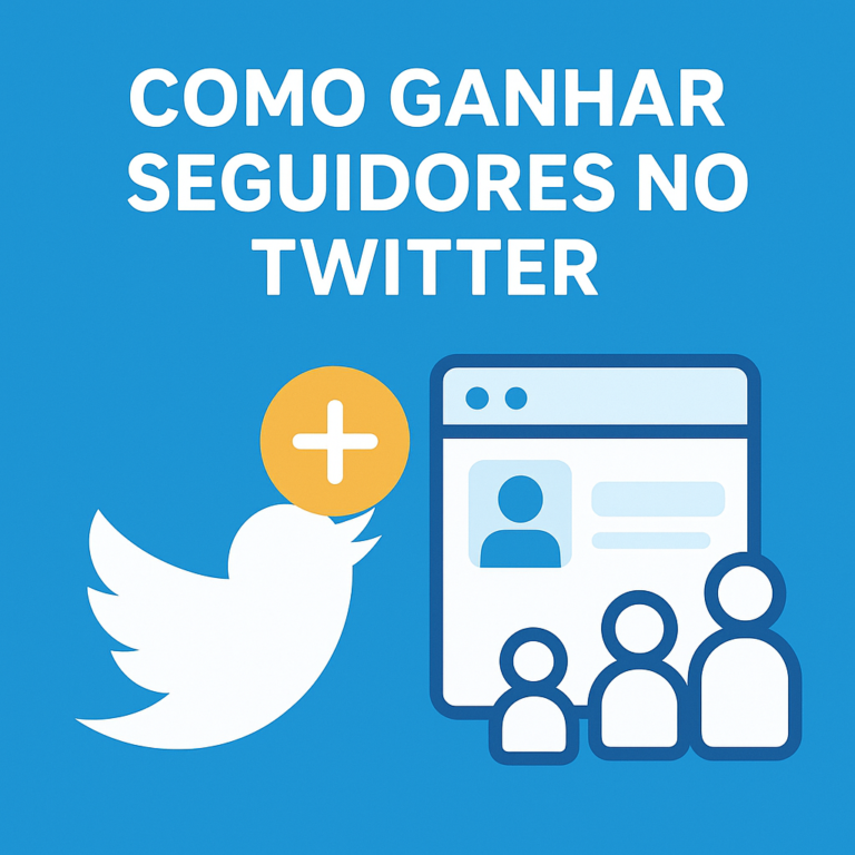 Como Ganhar Seguidores no Twitter (X): Guia Prático para Crescer com Consistência