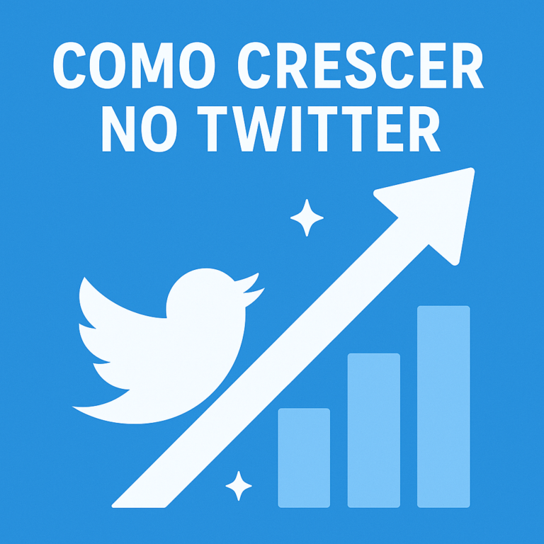 Como Crescer no Twitter: Guia Prático (e Atual) para Ganhar Visibilidade, Seguidores e Engajamento