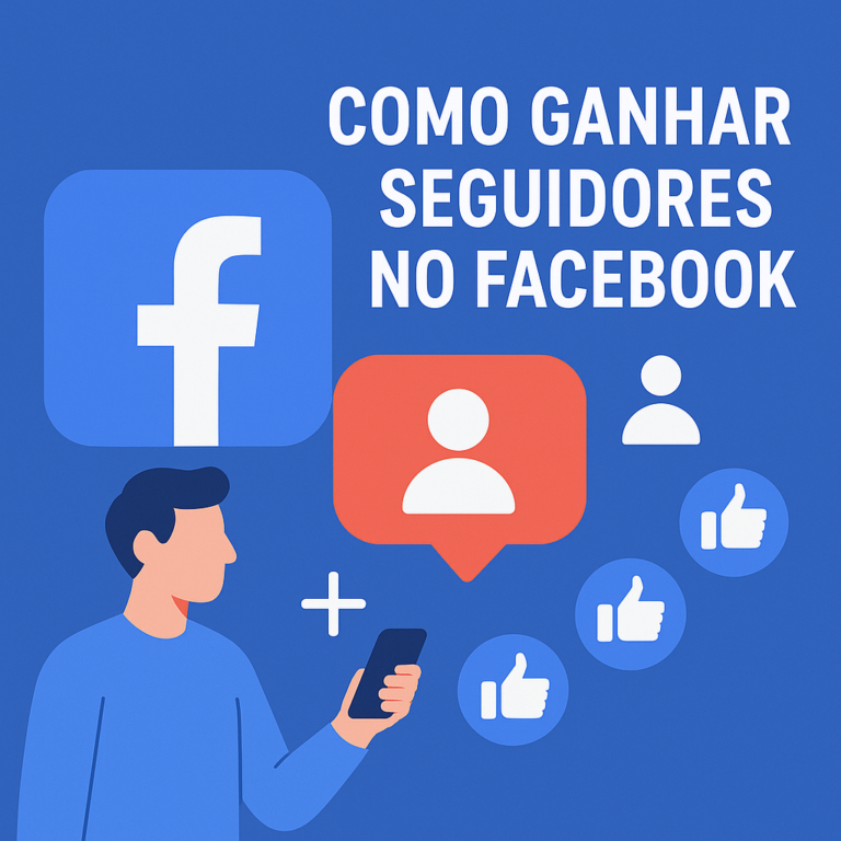 Como Ganhar Seguidores no Facebook: Guia Prático (com Estratégias que Funcionam em 2026)