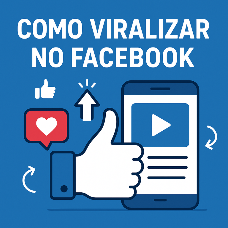 Como Viralizar no Facebook em 2026: Guia Prático com Estratégias, Conteúdo e Métricas que Funcionam