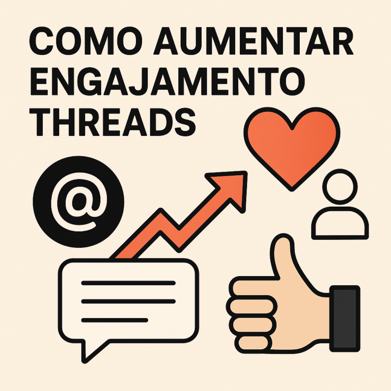 Como aumentar engajamento no Threads: guia prático para crescer com conteúdo, comunidade e consistência