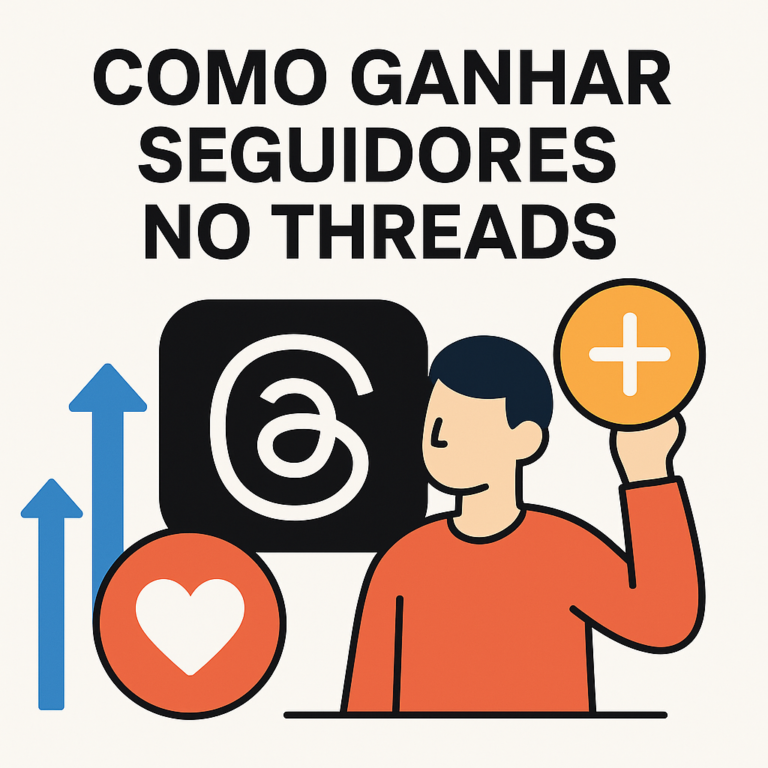 Como ganhar seguidores no Threads: guia prático para crescer com consistência (e sem spam)