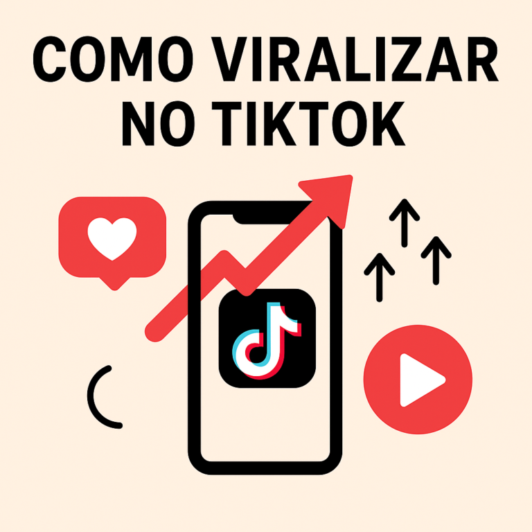 Como viralizar no TikTok: o guia prático (e criativo) para ganhar views, seguidores e vendas