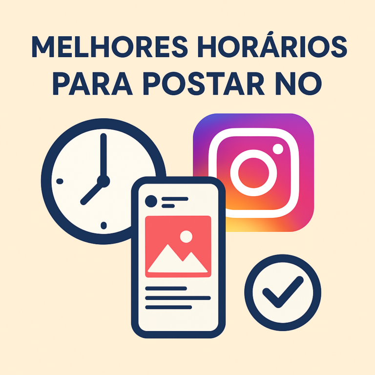 Melhores Horários para Postar no Instagram: Guia Prático para Aumentar Alcance e Engajamento