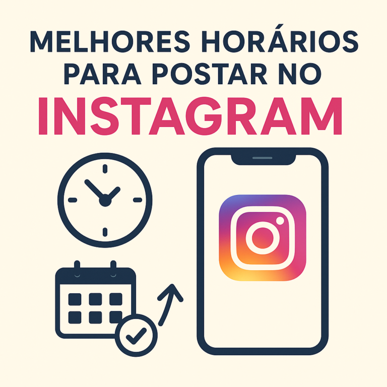 Melhores horários para postar no Instagram: guia completo para aumentar alcance e engajamento (2026)