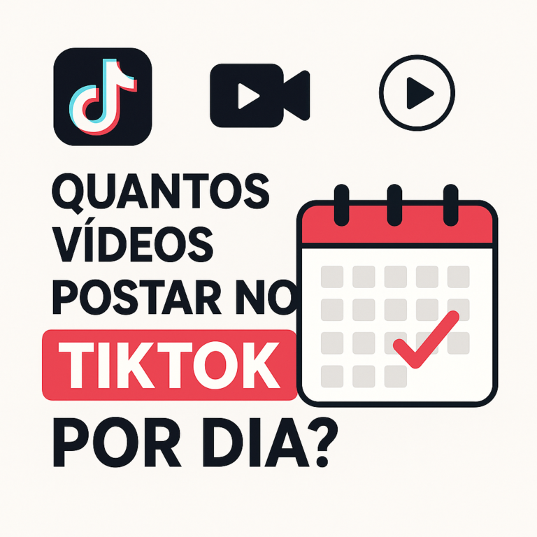 Quantos vídeos postar no TikTok por dia? Guia prático para crescer (sem cair no “postar por postar”)