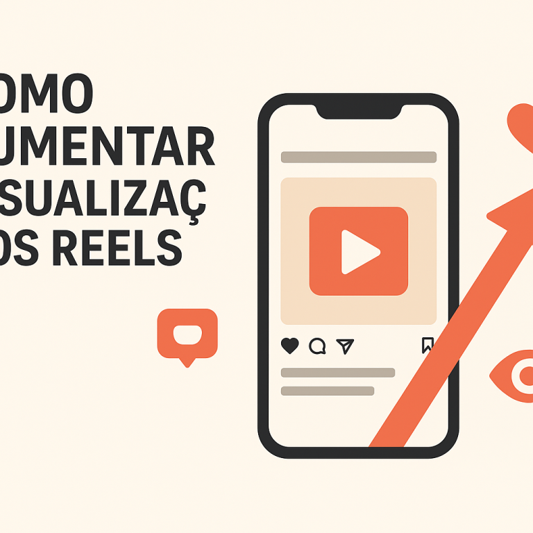 Como Aumentar Visualizações nos Reels: Guia Prático para Crescer no Instagram (com Estratégias que Funcionam)
