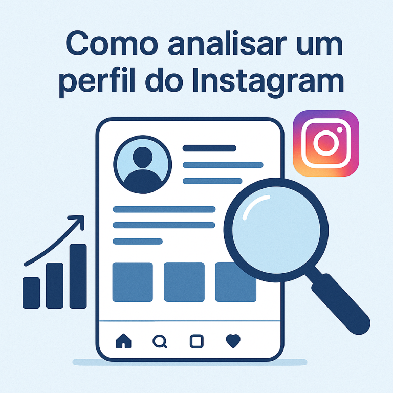 Como analisar um perfil do Instagram: guia completo para avaliar alcance, conteúdo e resultados
