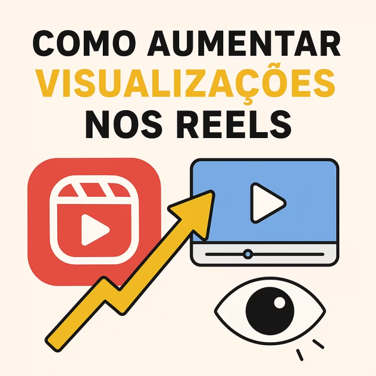 Como aumentar visualizações nos Reels: estratégias práticas, criativas e que funcionam (2026)
