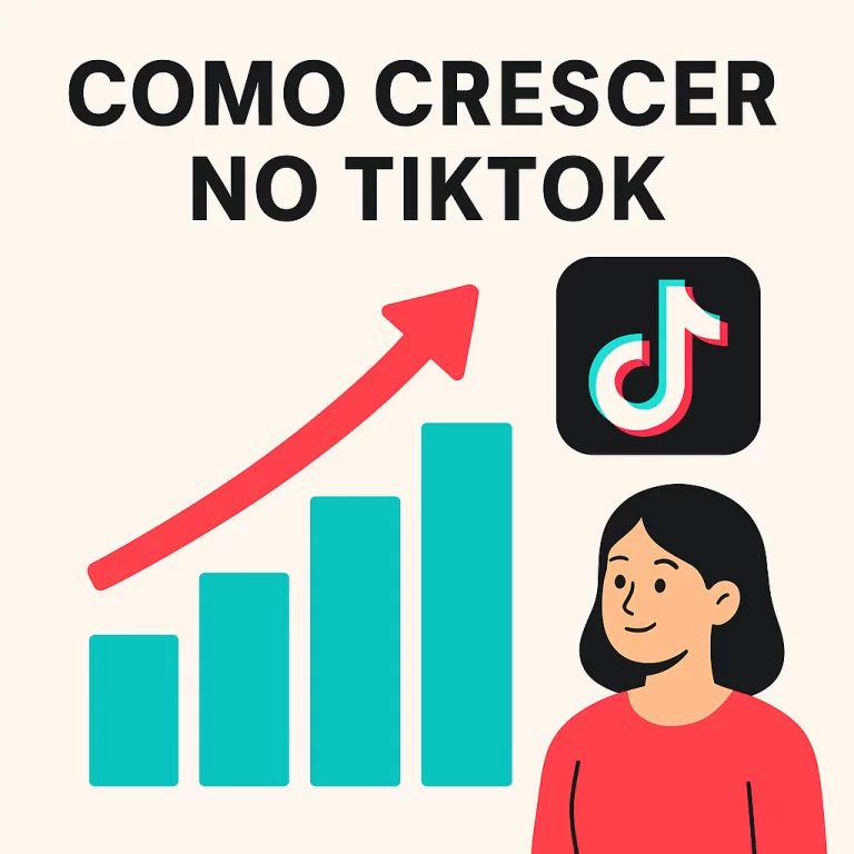 Como crescer no TikTok: guia completo (do zero ao primeiro milhão de visualizações)