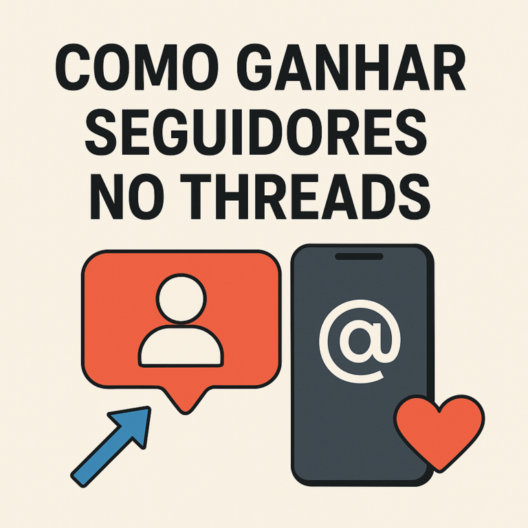 Como ganhar seguidores no Threads: guia prático (e criativo) para crescer de forma sustentável