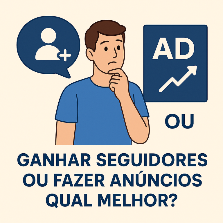 Comprar seguidores ou fazer anúncios: qual é melhor? Guia prático para crescer com segurança e resultado
