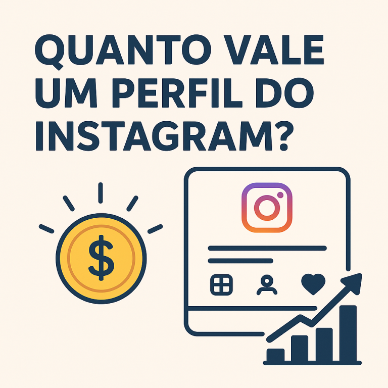 Quanto vale um perfil do Instagram? Guia completo para estimar o preço, monetizar e vender uma conta